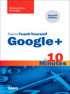 Sams Teach Yourself Google+ in 10 Minutes (eBook)